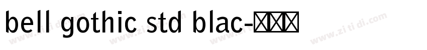 bell gothic std blac字体转换